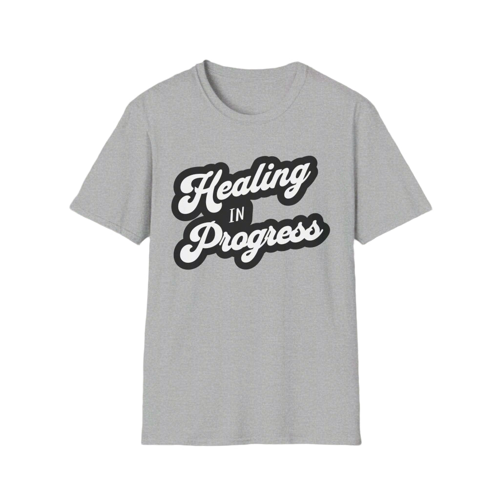 Healing in Progress T-Shirt, Inspirational Tee