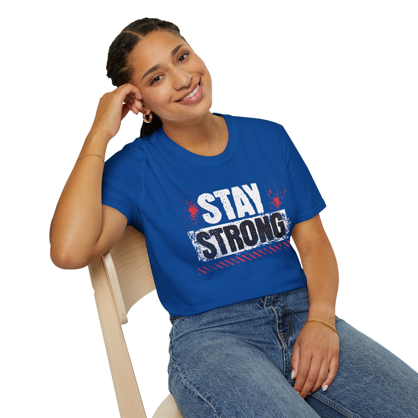 Stay Strong T-Shirt, Motivational Tee, Unisex Graphic Shirt, Gift, Casual Wear, Summer Fashion
