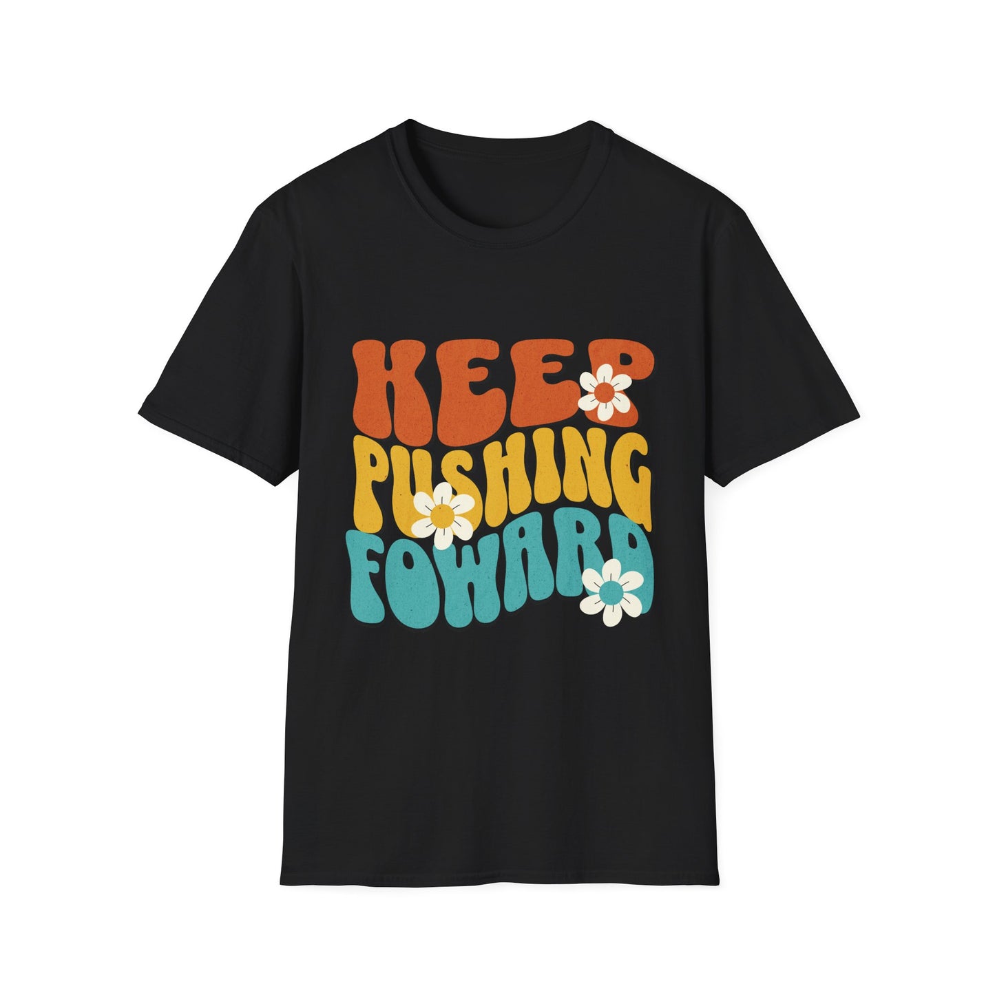 Keep Pushing Forward T-Shirt, Motivational Tee, Unisex Graphic Shirt, Inspirational Gift, Casual Wear, Summer Fashion