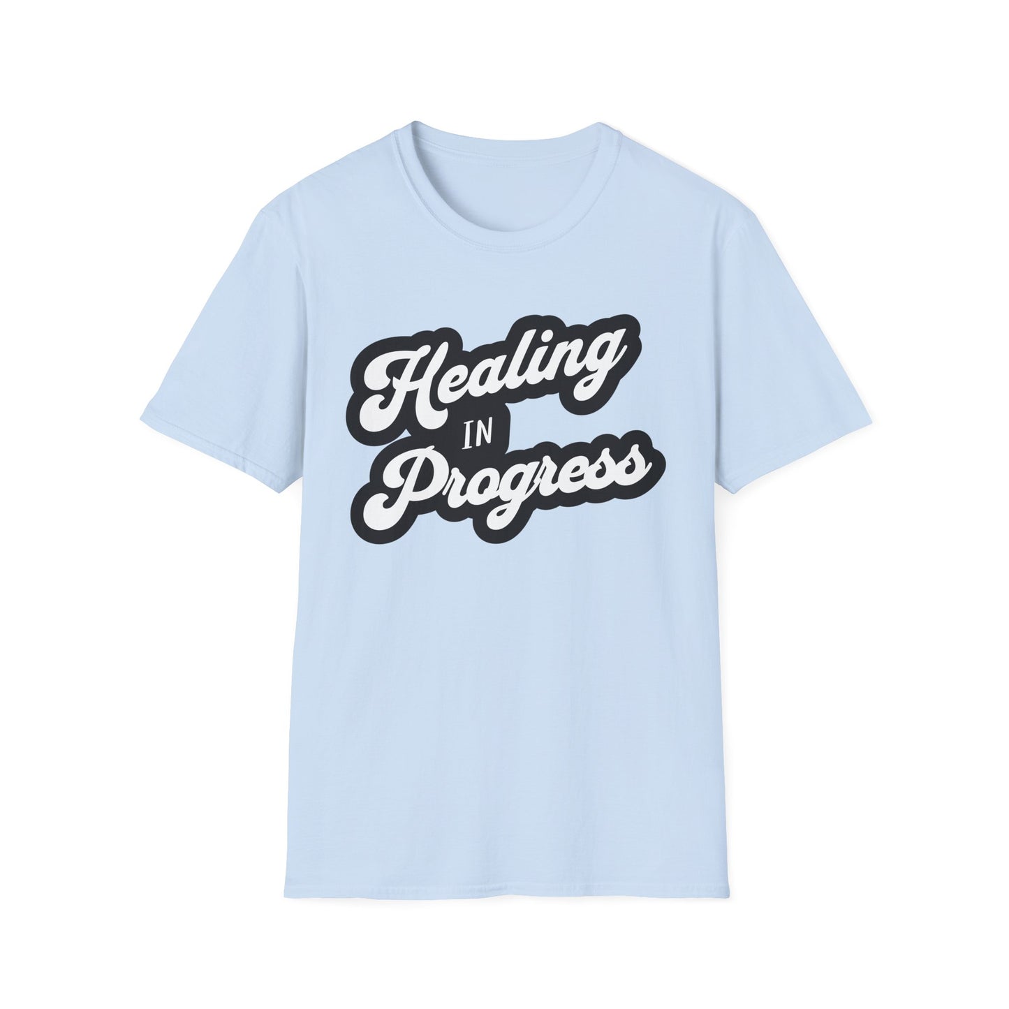 Healing in Progress T-Shirt, Inspirational Tee