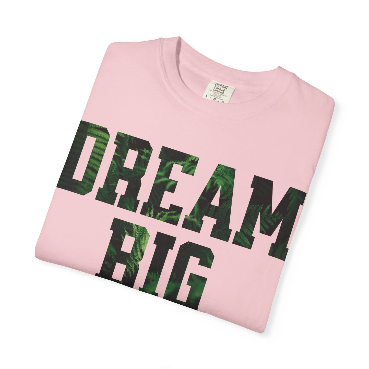 Dream Big Unisex T-Shirt, Motivational Tee, Inspirational Gift, Casual Wear, Unisex Apparel, Cool Graphic Shirt