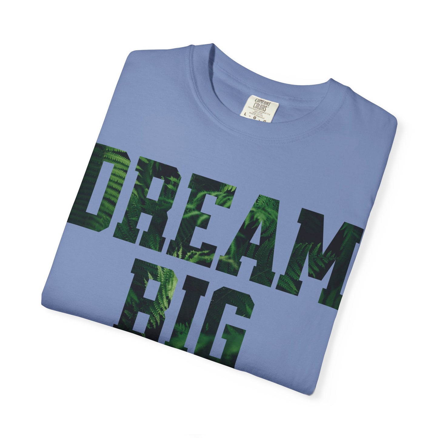 Dream Big Unisex T-Shirt, Motivational Tee, Inspirational Gift, Casual Wear, Unisex Apparel, Cool Graphic Shirt