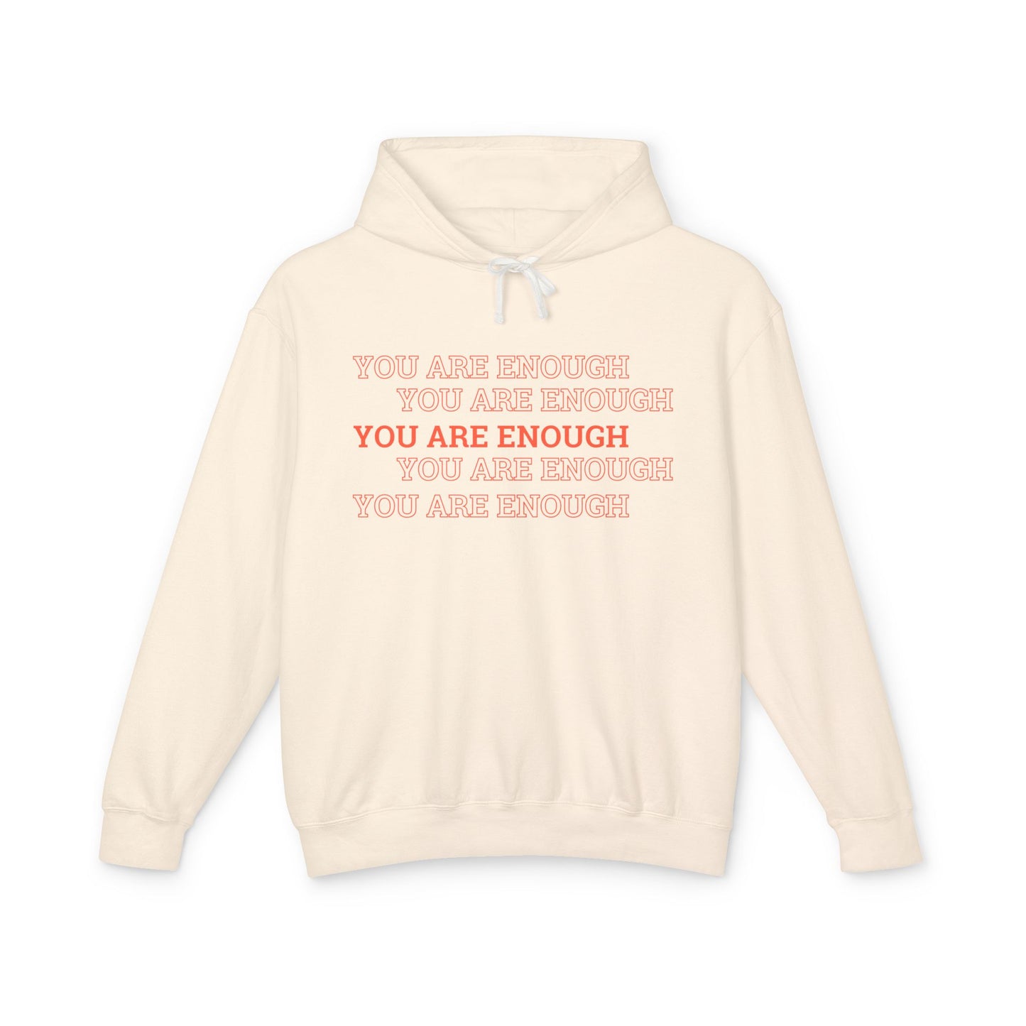 You are enough Hoodie