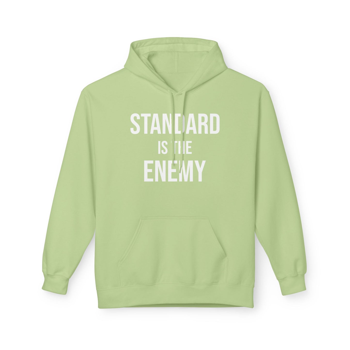 'Standard Is the Enemy' Statement Hoodie