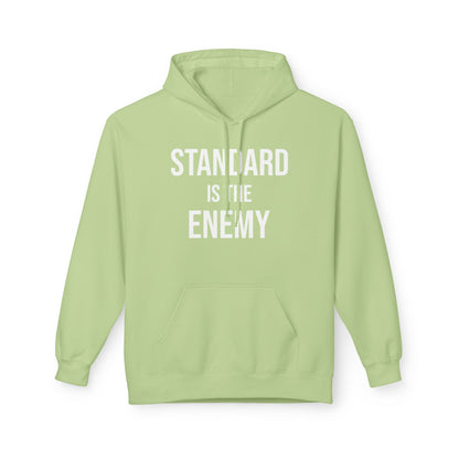 'Standard Is the Enemy' Statement Hoodie