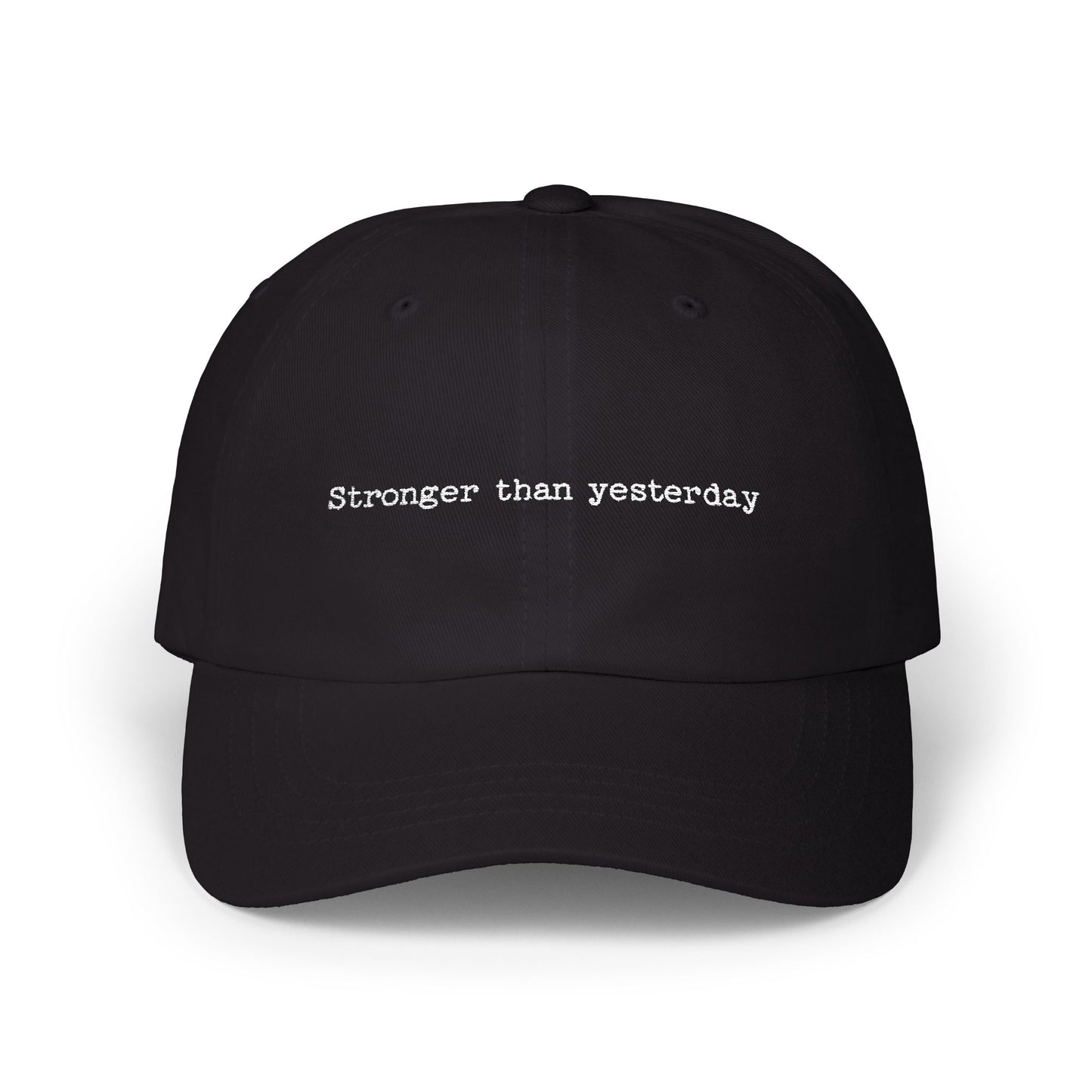 "Stronger Than Yesterday" Motivational Dad Cap, Casual Hat, Everyday Wear