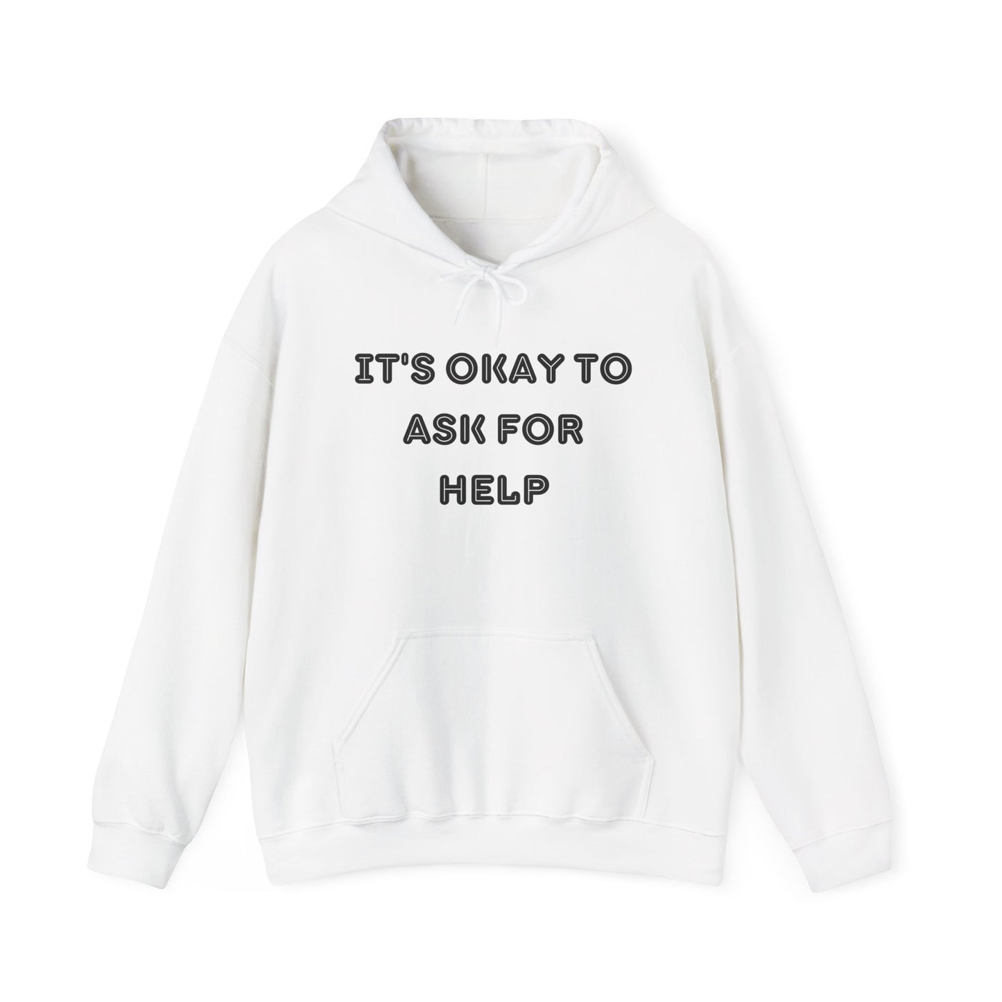 It's okay to ask for help Unisex Heavy Blend Hooded