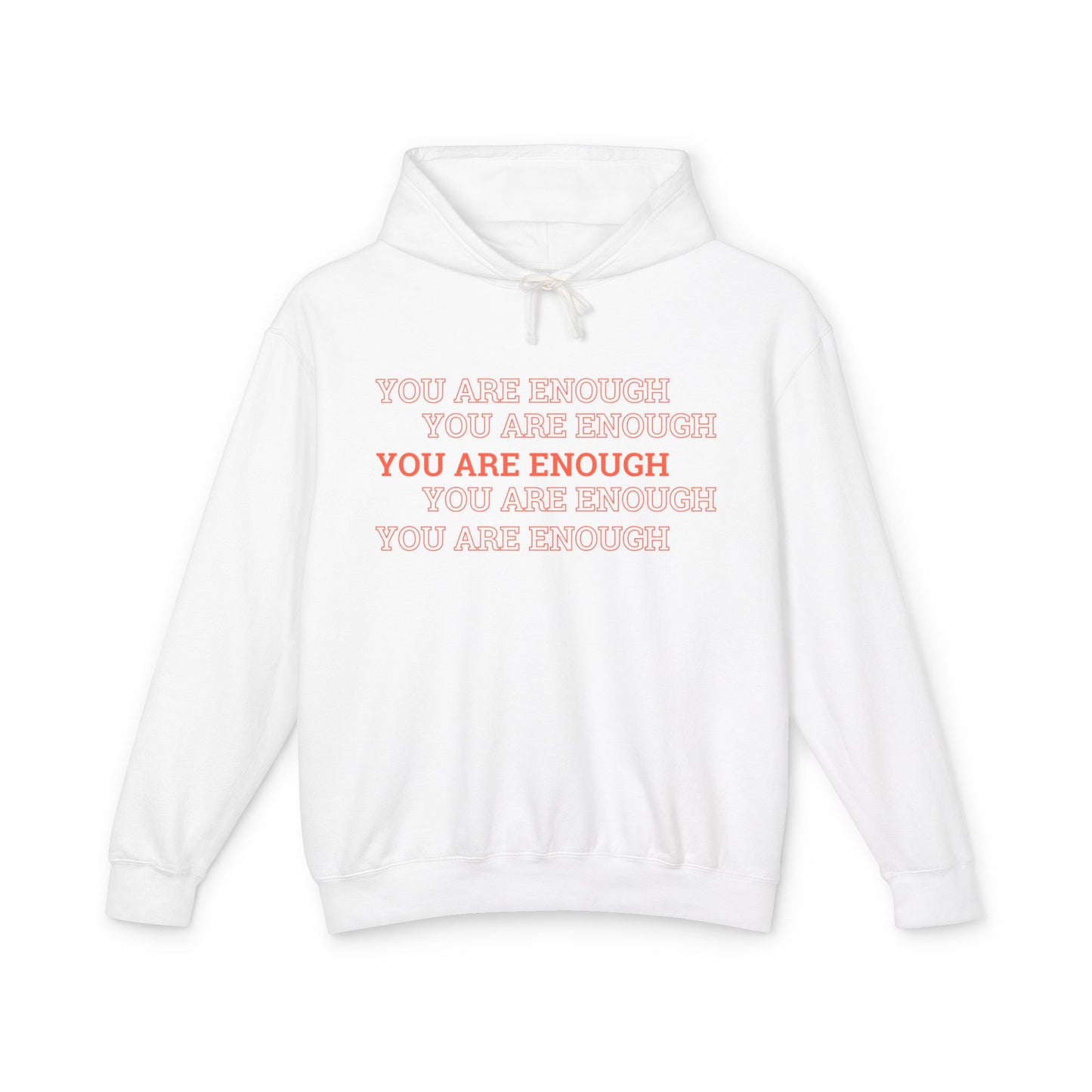 You are enough Hoodie