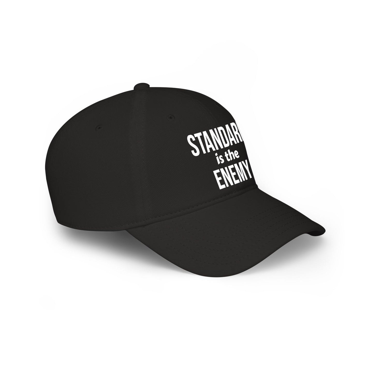 "Standard Is The Enemy" Low Profile Baseball Cap – Bold Statement Dad Hat