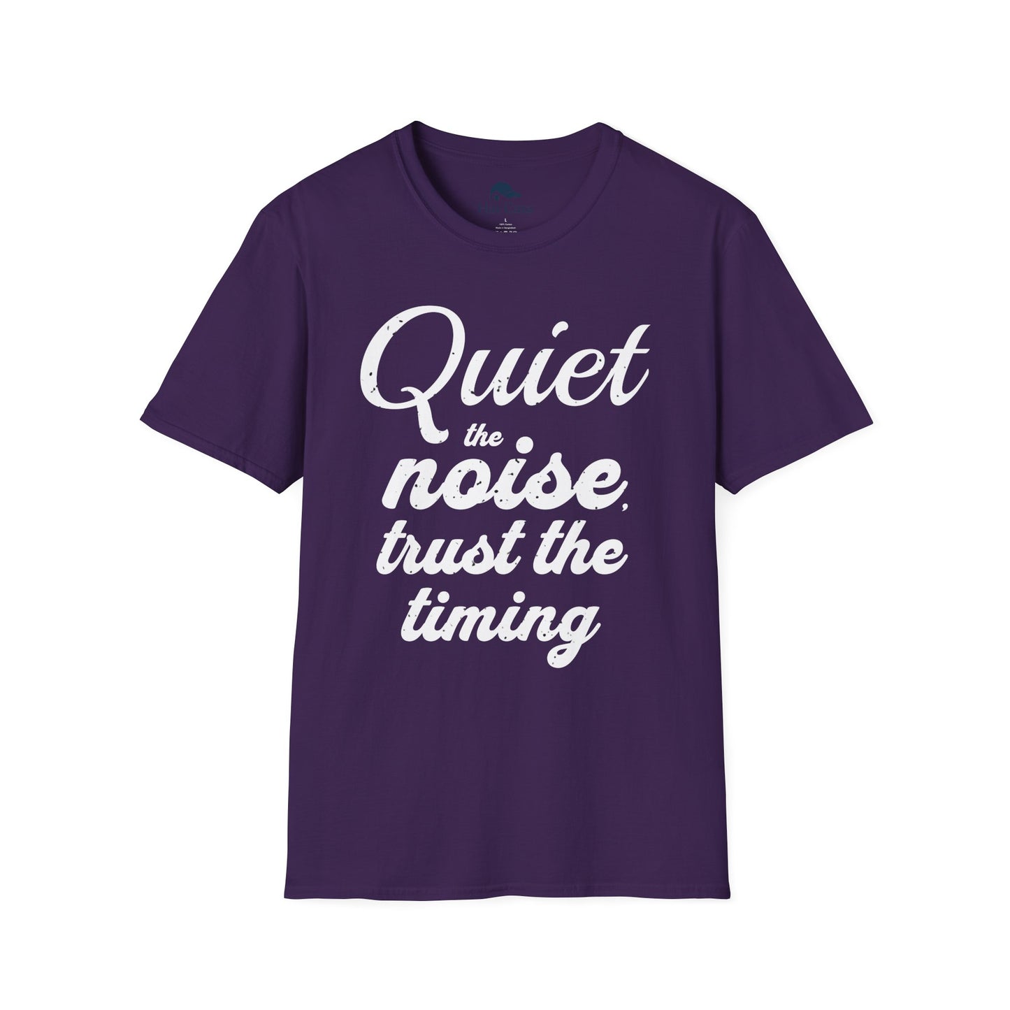 Motivational Quote Unisex T-Shirt - Quiet the Noise, Trust the Timing