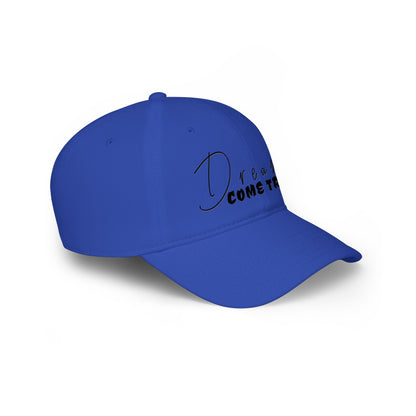 Dreams Come True Low Profile Baseball Cap
