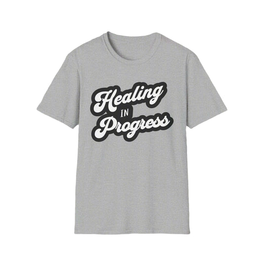 Healing in Progress T-Shirt, Inspirational Tee
