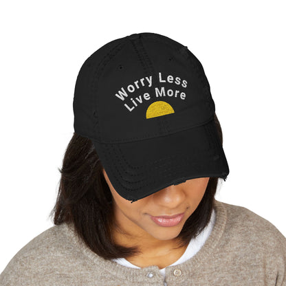 Distressed Dad Hat with Worry Less Live More Embroidery, Casual Sun Hat, Gift for Dads, Relaxed Fit Cap, Everyday Accessory
