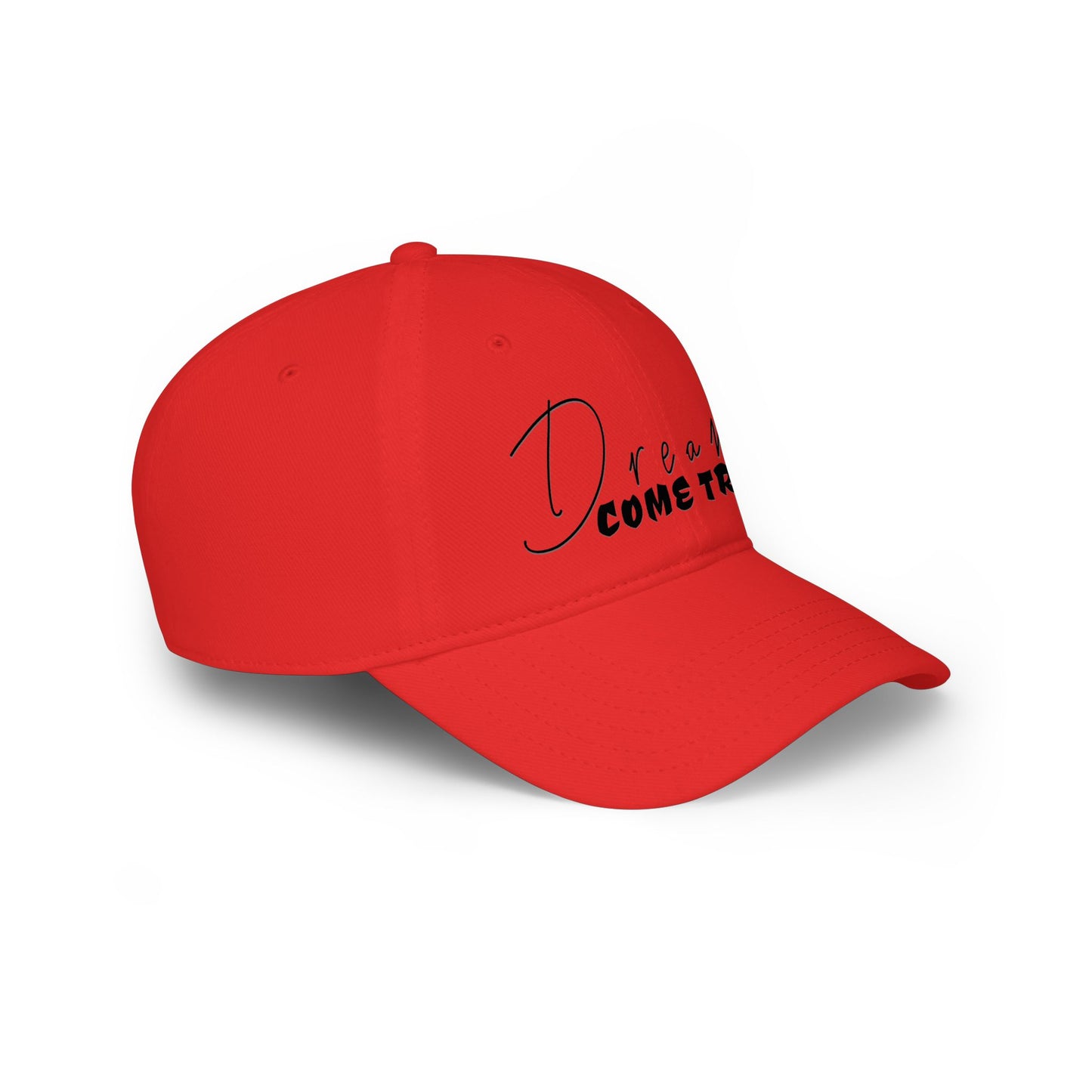 Dreams Come True Low Profile Baseball Cap