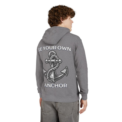 Be Your Anchor Hoodie - Unisex French Terry Pullover, Cozy Gift for Sailors, Nautical Theme, Motivational Apparel