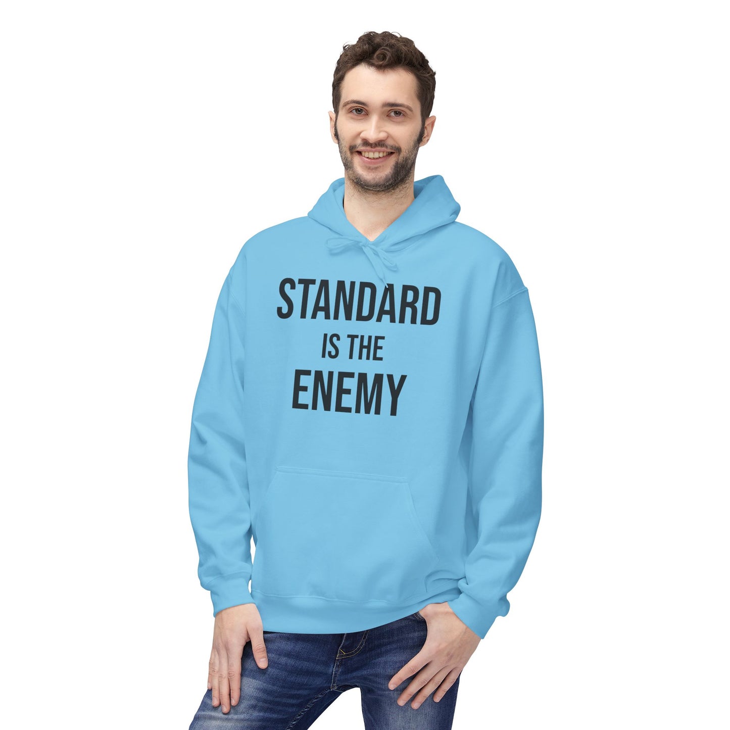 'Standard Is the Enemy' Minimalist Hoodie