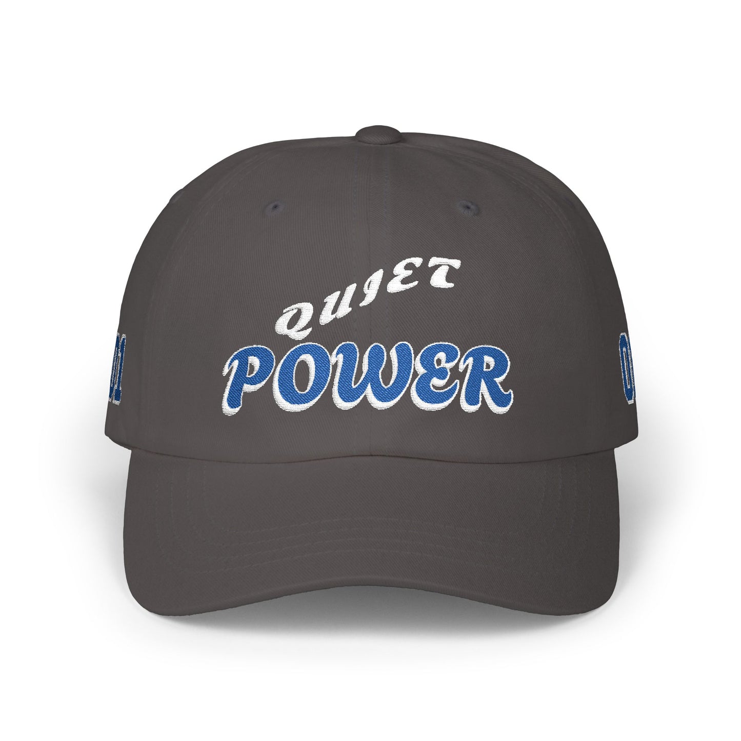Dad Cap — 'Quiet Power' Embroidered Baseball Hat