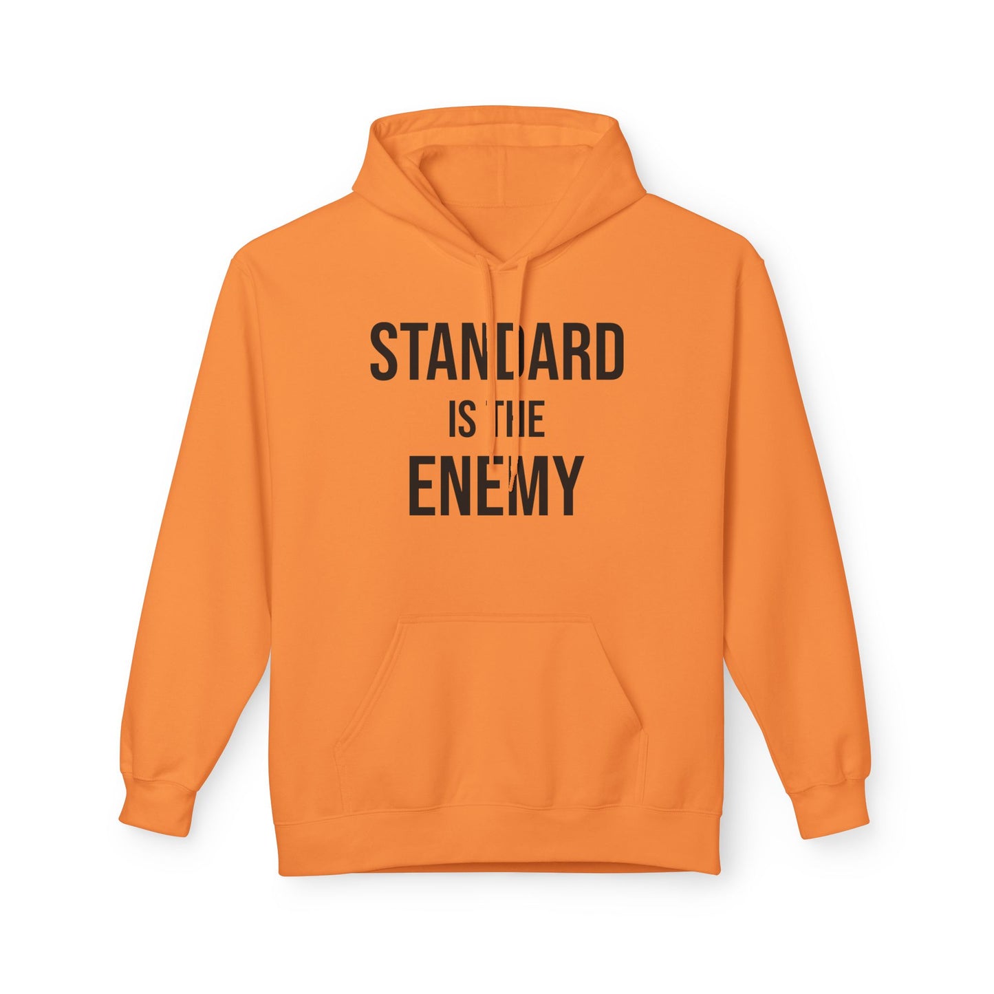 'Standard Is the Enemy' Minimalist Hoodie