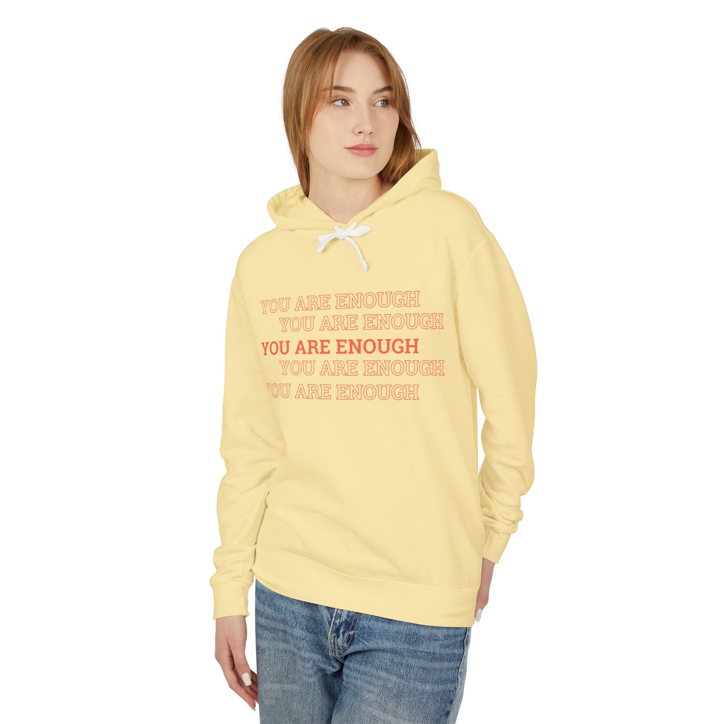 You are enough Hoodie