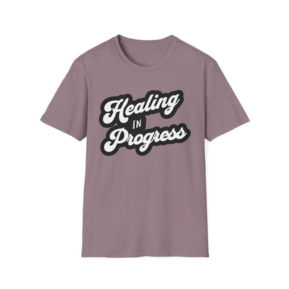 Healing in Progress T-Shirt, Inspirational Tee