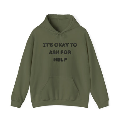 It's okay to ask for help Unisex Heavy Blend Hooded