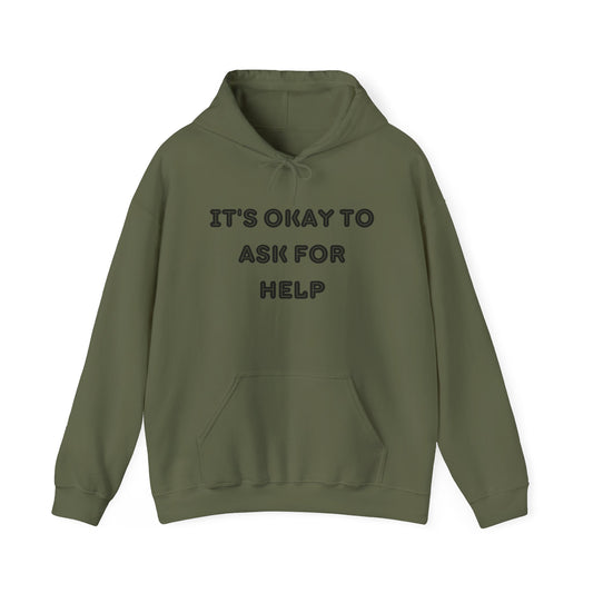 It's okay to ask for help Unisex Heavy Blend Hooded