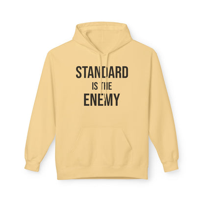 'Standard Is the Enemy' Minimalist Hoodie