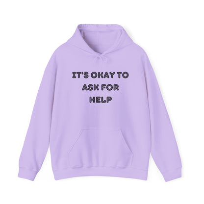 It's okay to ask for help Unisex Heavy Blend Hooded