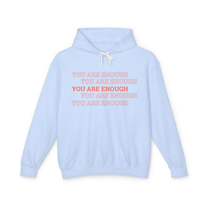 You are enough Hoodie