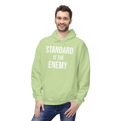 'Standard Is the Enemy' Statement Hoodie