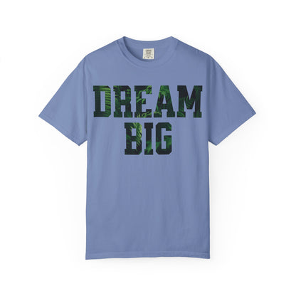 Dream Big Unisex T-Shirt, Motivational Tee, Inspirational Gift, Casual Wear, Unisex Apparel, Cool Graphic Shirt