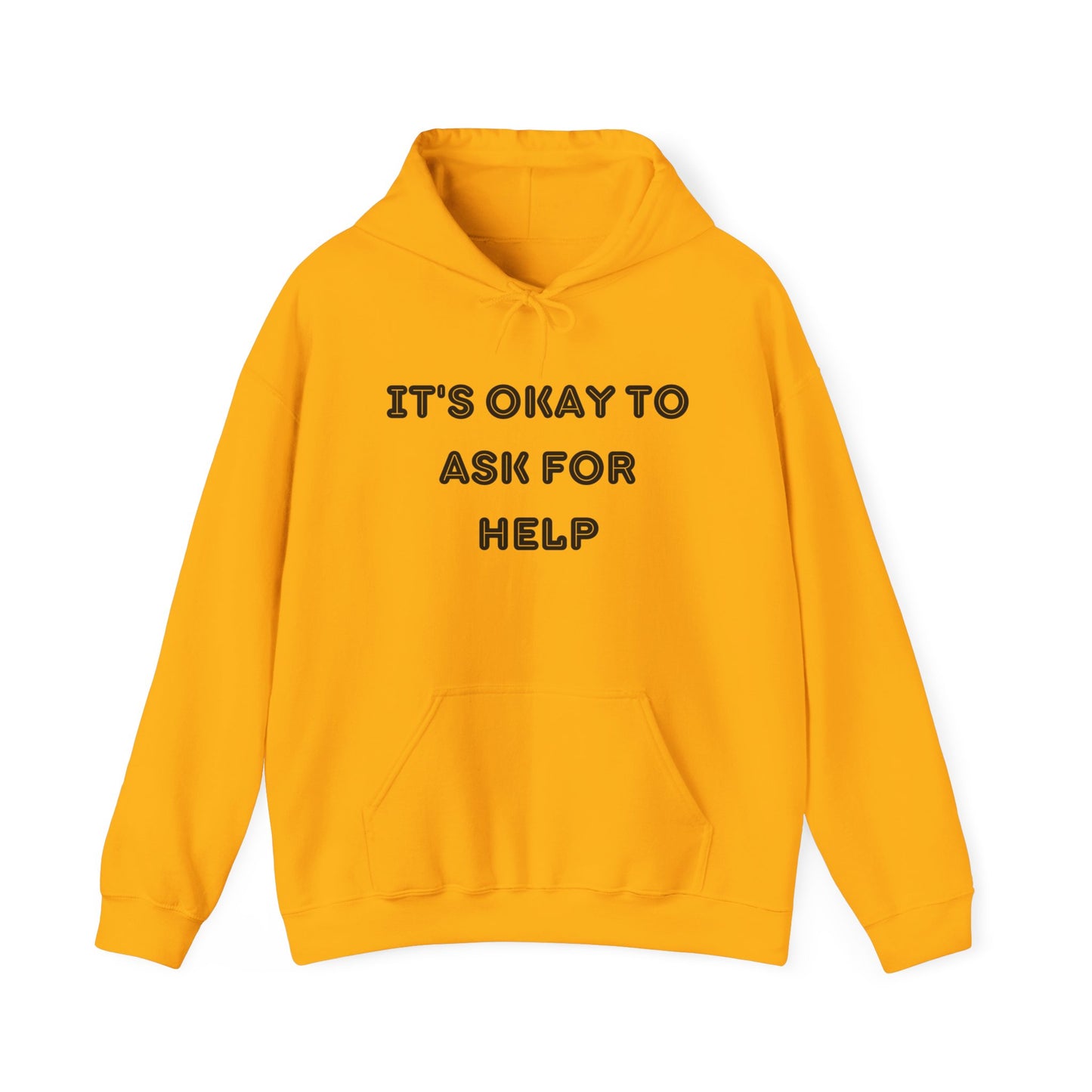 It's okay to ask for help Unisex Heavy Blend Hooded