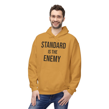 'Standard Is the Enemy' Minimalist Hoodie