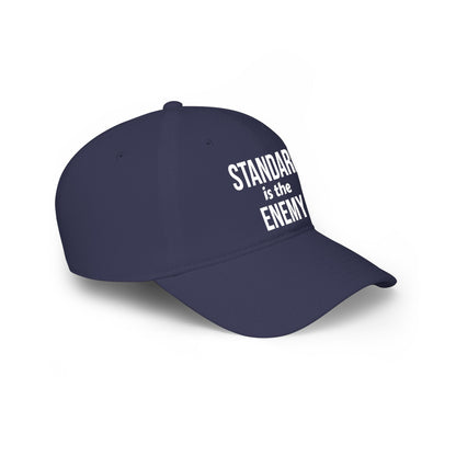 Standard Is the Enemy Low Profile Baseball Cap
