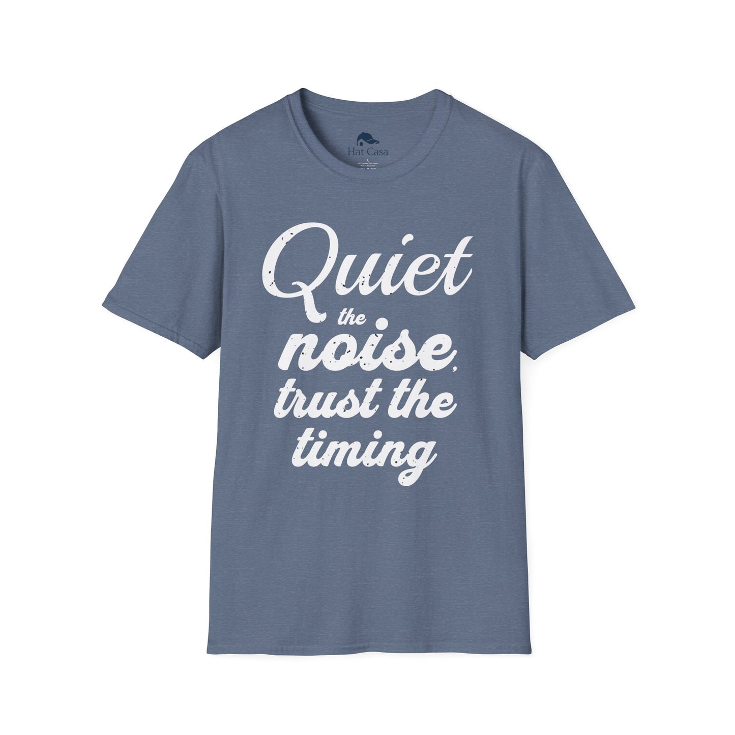 Motivational Quote Unisex T-Shirt - Quiet the Noise, Trust the Timing