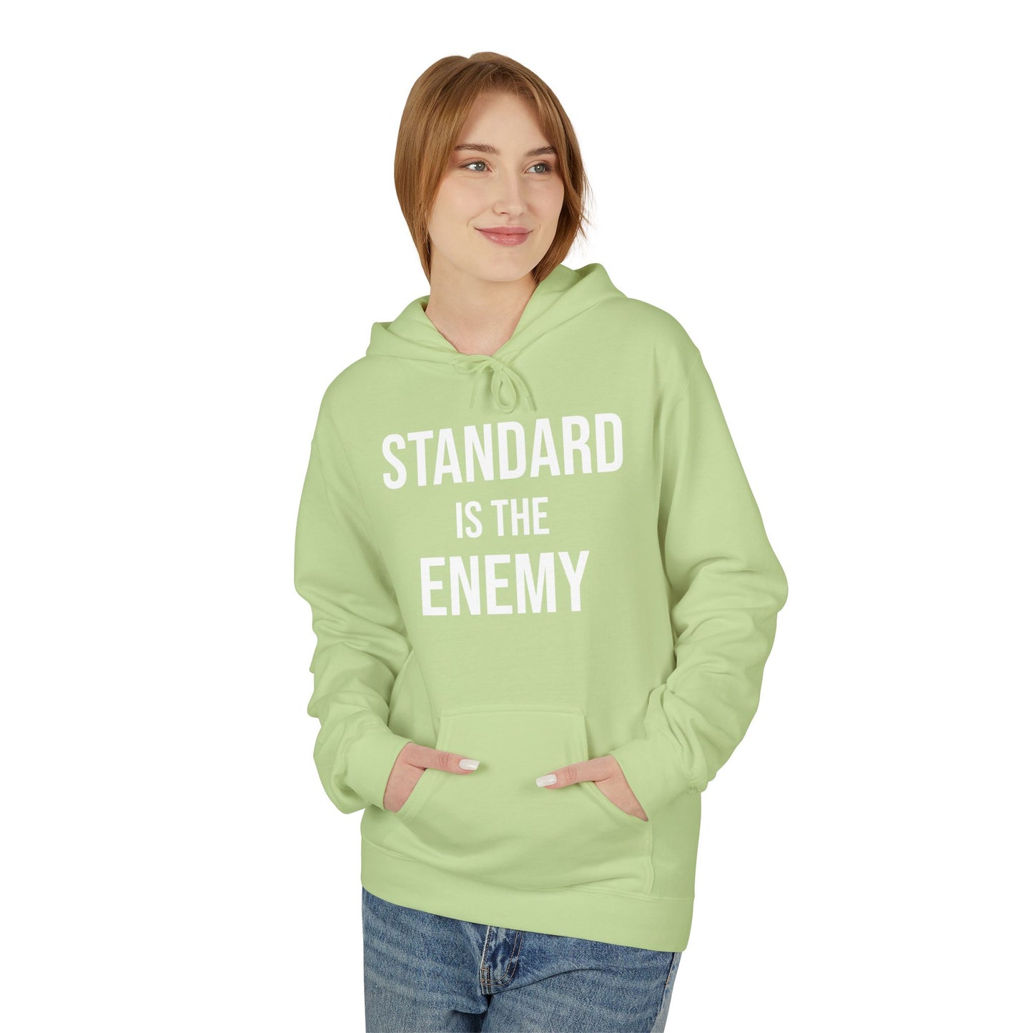 'Standard Is the Enemy' Statement Hoodie