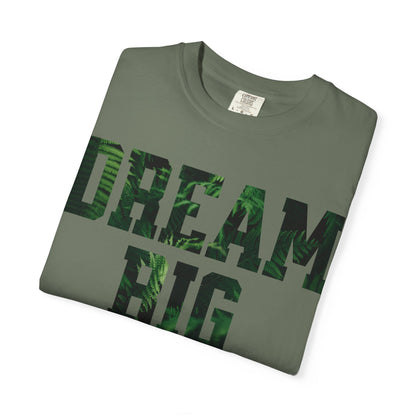 Dream Big Unisex T-Shirt, Motivational Tee, Inspirational Gift, Casual Wear, Unisex Apparel, Cool Graphic Shirt