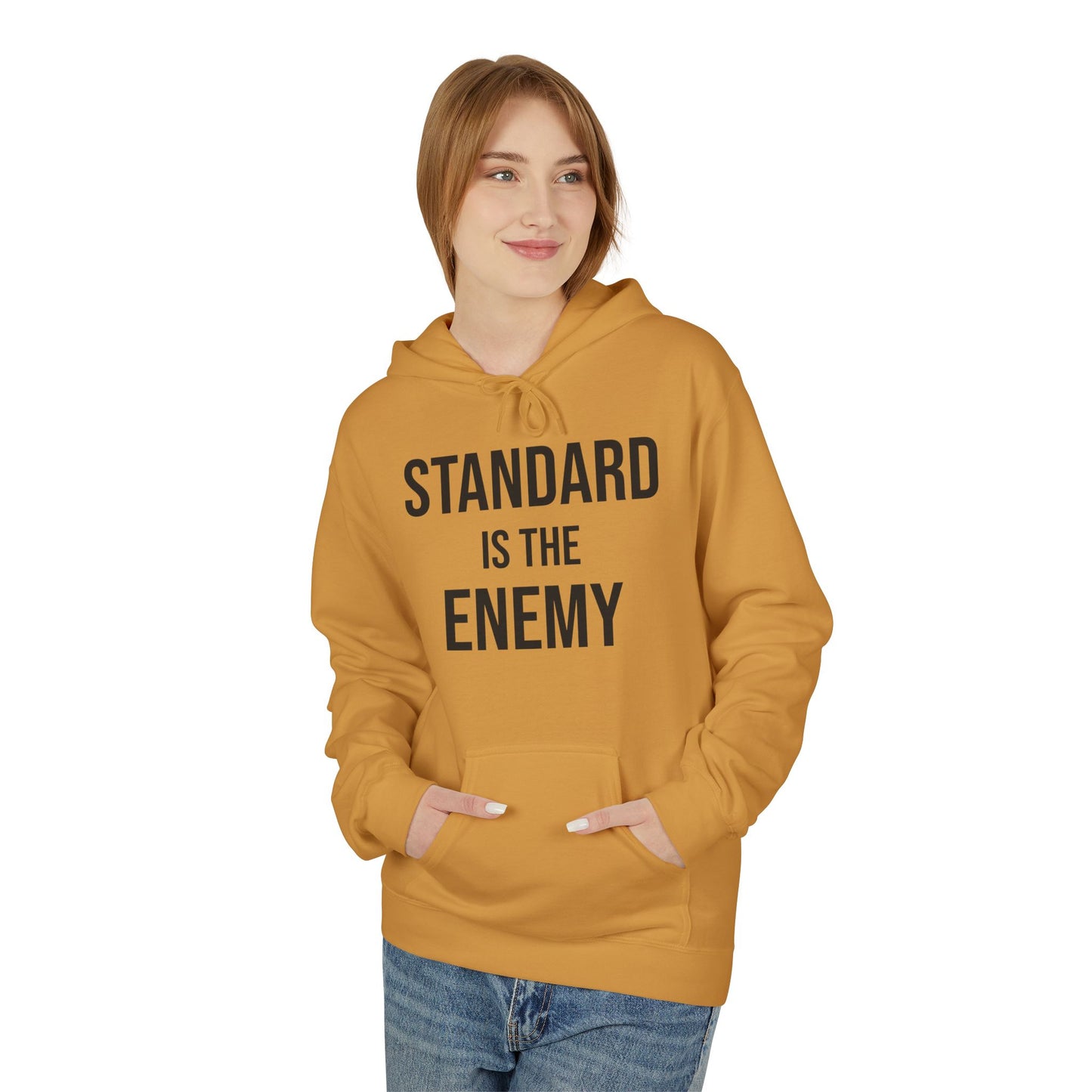 'Standard Is the Enemy' Minimalist Hoodie