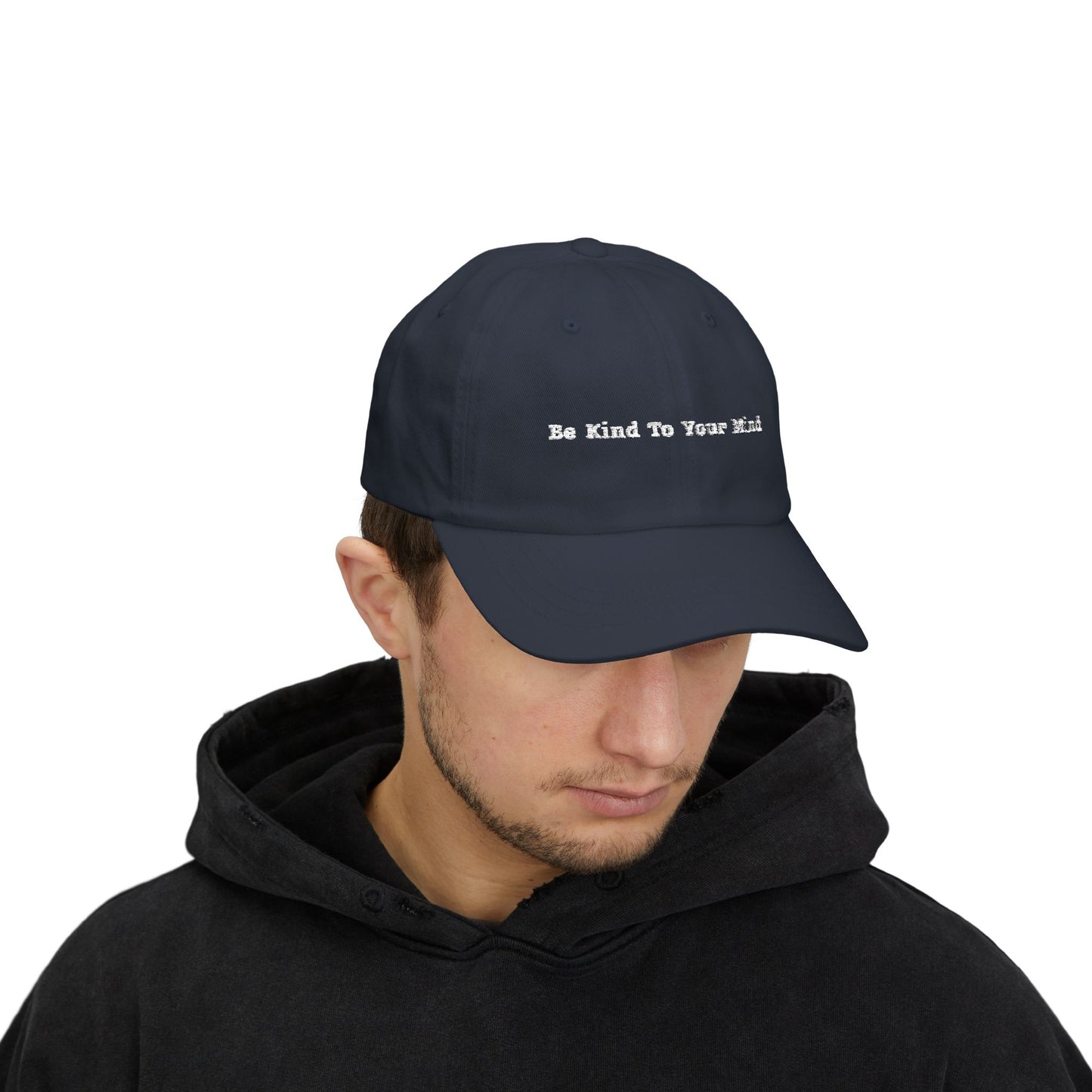 "Be Kind To Your Mind" Classic Dad Cap, Relaxed Style