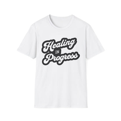 Healing in Progress T-Shirt, Inspirational Tee