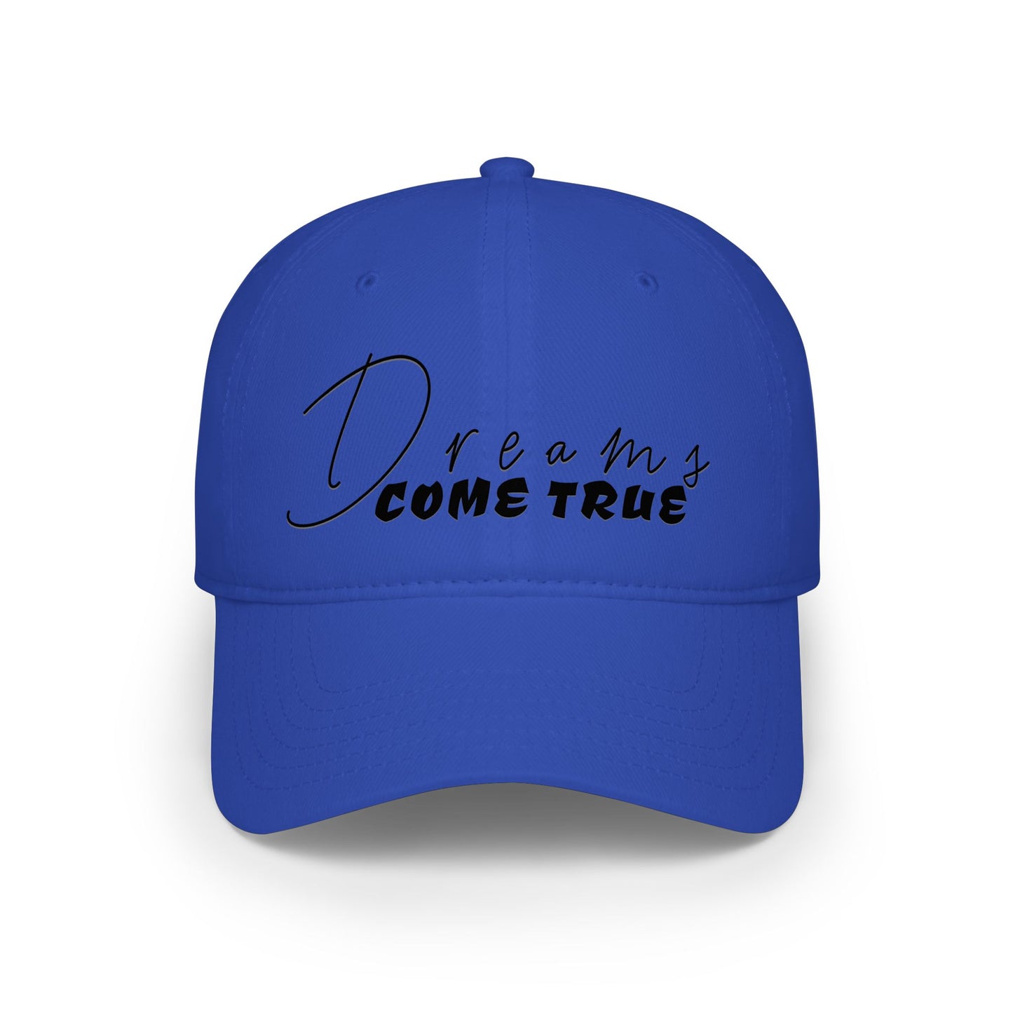 Dreams Come True Low Profile Baseball Cap