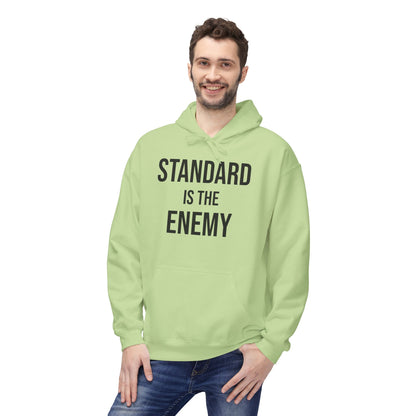 'Standard Is the Enemy' Minimalist Hoodie