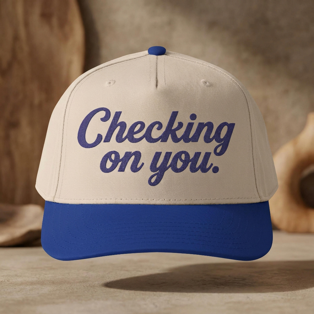 "Checking On You" Embroidered Structured Cap