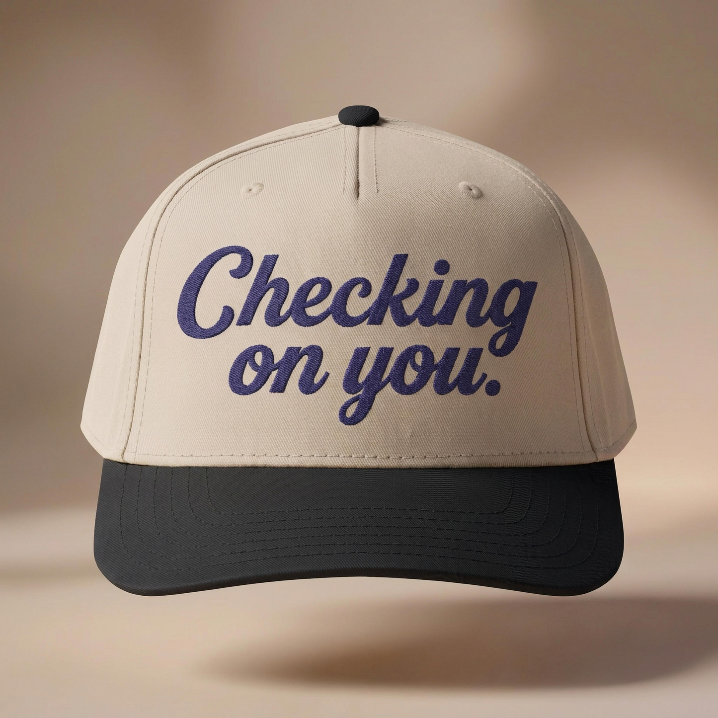 "Checking On You" Embroidered Structured Cap