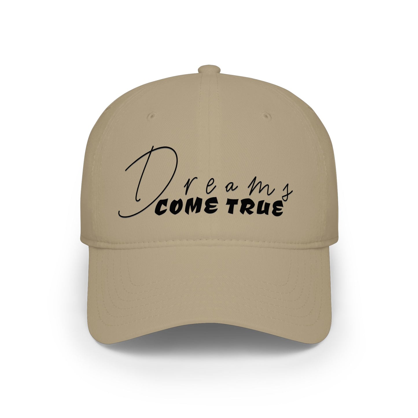 Dreams Come True Low Profile Baseball Cap