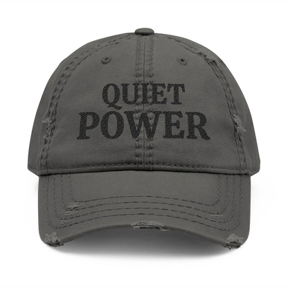 Quiet Power Dad Hat | Distressed Embroidered Baseball Cap