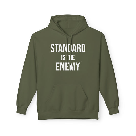 Standard Is The Enemy Hoodie — Bold Statement Pullover for Creatives & Nonconformists