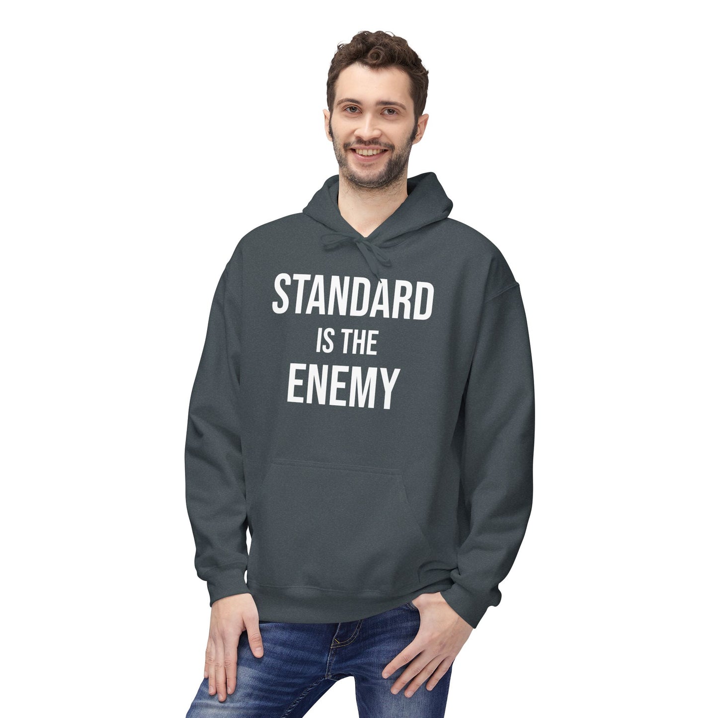 'Standard Is the Enemy' Statement Hoodie