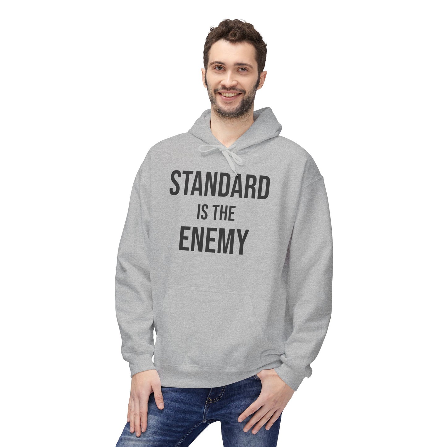 'Standard Is the Enemy' Minimalist Hoodie
