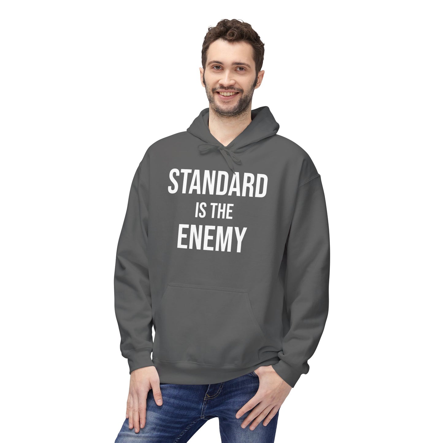 'Standard Is the Enemy' Statement Hoodie